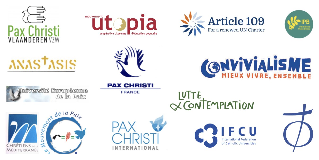 Logos des associations partenaires : Pax Christi Vlaanderen, Utopia, Article 109, IPB, Anastasis, Pax Christi France, Convivialisme, Université Européenne de la Paix, Lutte et Contemplation, Chrétiens de la Méditerranée, Mouvement de la Paix, Pax Christi International, IFCU, MIAMSI